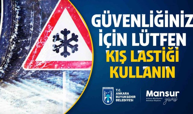 Yaklaşan kış mevsimi öncesi sürücülere kış lastiği uyarısı