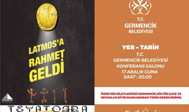 'Latmos'a Rahmet Geldi' oyunu, Germencik'te sahnelenecek