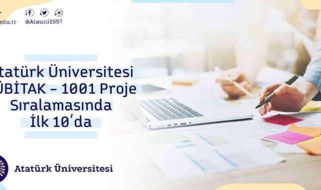 Atatürk Üniversitesi TÜBİTAK - 1001 Proje sıralamasında ilk 10&#039;da