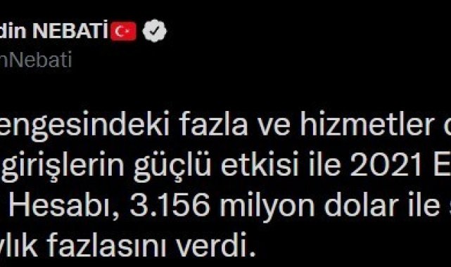 Bakan Nebati: "Cari işlemler açığı Ekim'de 3 milyar 156 milyon dolar ile son 3 yılın en yüksek aylık fazlasını verdi"