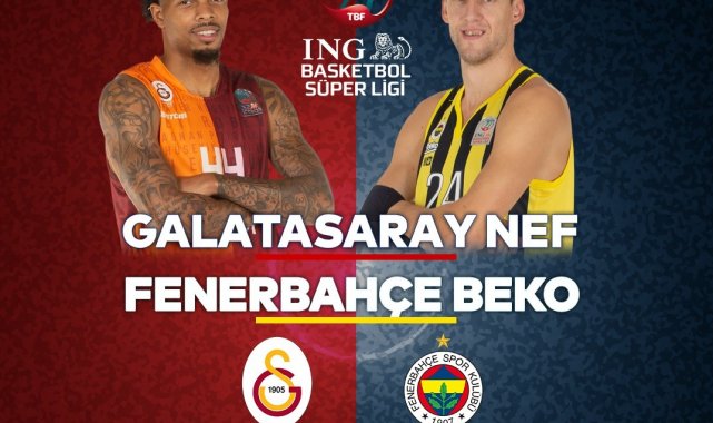 Basketbolda derbi haftası: Galatasaray NEF - Fenerbahçe Beko