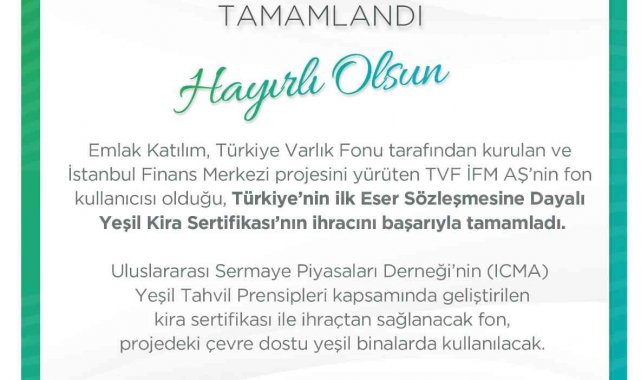 İlk Eser Sözleşmesine Dayalı Yeşil Kira Sertifikası ihracı tamamlandı