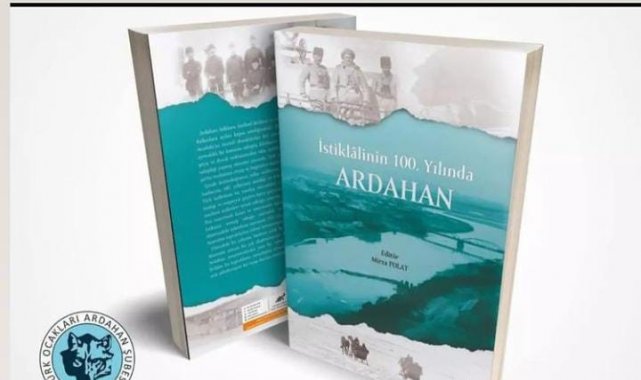 İstiklâlinin 100. yılında Ardahan Kitabı yayımlandı