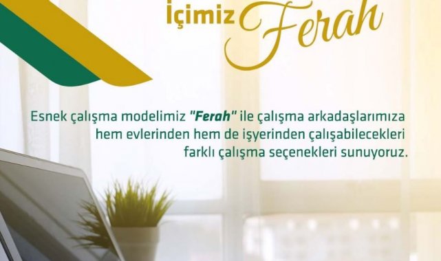 Kuveyt Türk, 'Ferah' çalışma modeli ile sürekli esnek çalışmaya geçiş yaptı
