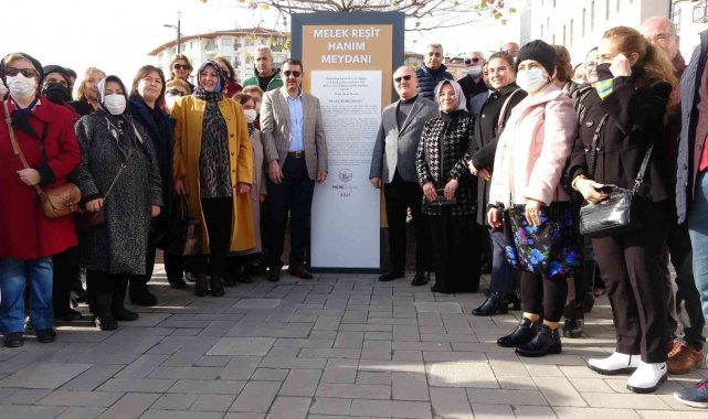 Melek Reşit Hanım'ın ismi bu meydanda yaşatılacak