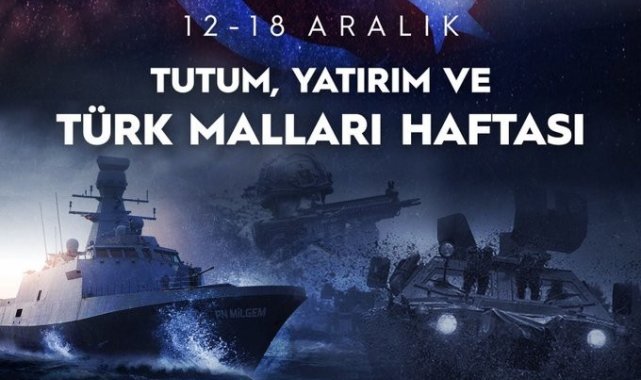 MSB'den "Tutum, Yatırım ve Türk Malları Haftası" kutlaması