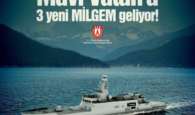 Savunma Sanayii Başkanı Demir: &quot;Mavi Vatan&#039;a 3 yeni MİLGEM geliyor&quot;