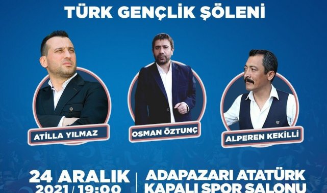Ülkü Ocaklarınca düzenlenecek şölene tüm Sakaryalılar davet edildi
