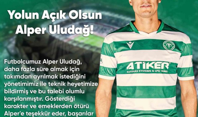 Alper Uludağ, Konyaspor'dan ayrıldı