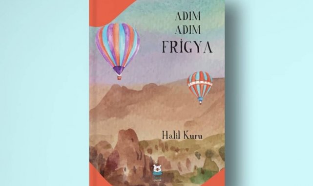 Frig Vadisi'ni çocukların öğrenmesi için kitap yazdı