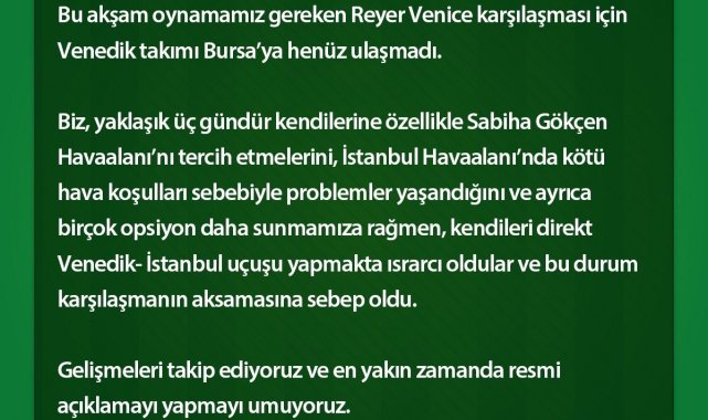 Frutti Extra Bursaspor'un rakibi Reyer Venice Bursa'ya ulaşamadı