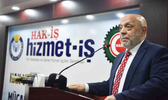 Hak-İş Genel Başkanı Arslan: "CHP ve HDP'li belediyelerin sendikamıza operasyonlarını asla unutmayacağız"