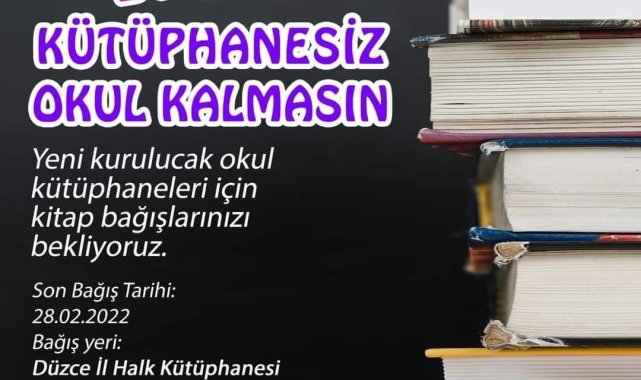 Kütüphanesiz okul kalmasın