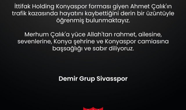 Sivasspor'dan Ahmet Çalık için başsağlığı mesajı