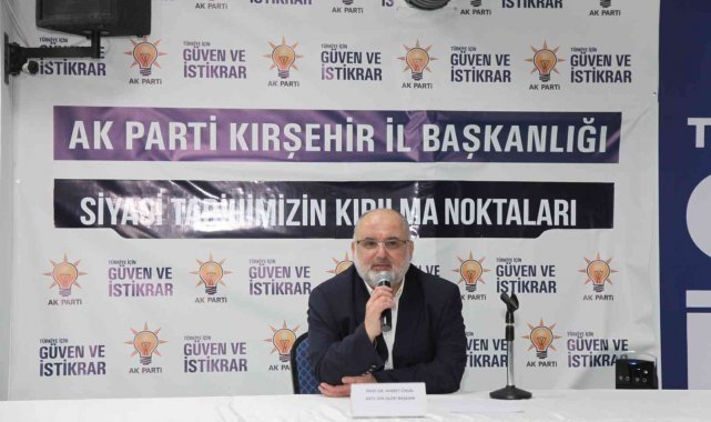 AK Parti'de 'Siyasi Tarihin Kırılma Noktaları' konferansı verildi