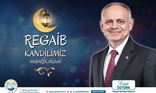 Başkan Öztürk'ten Regaib Kandili kutlama mesajı