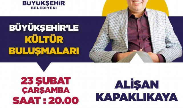 Büyükşehir ile Kültür Buluşmaları devam ediyor