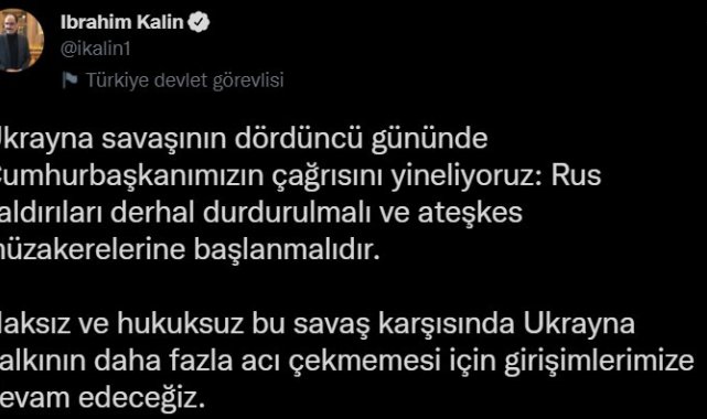 Cumhurbaşkanı Sözcüsü Kalın: &quot;Rus saldırıları derhal durdurulmalı&quot;