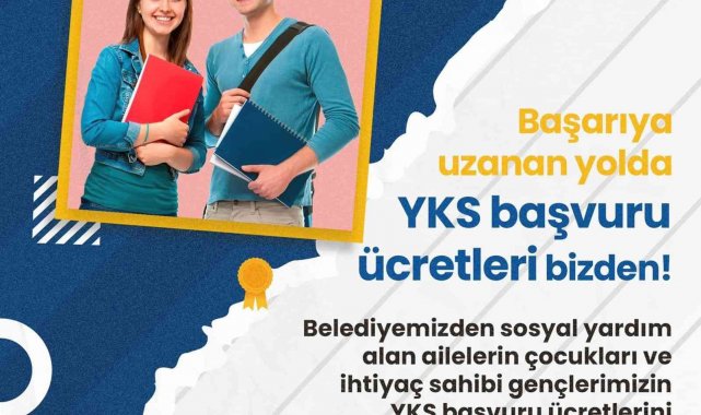 İhtiyaç sahibi öğrencilerin YKS sınav ücretleri Büyükşehirden