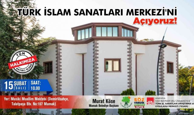İslam Sanatları Mamak'ta hayat buluyor