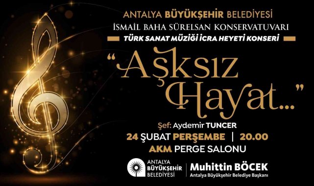 İsmail Baha Sürelsan Konservatuvarından 'Aşksız Hayat' konseri