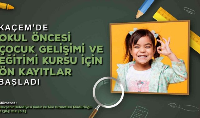 KAÇEM "okul öncesi çocuk gelişimi ve eğitimi" kayıtlarını başlattı