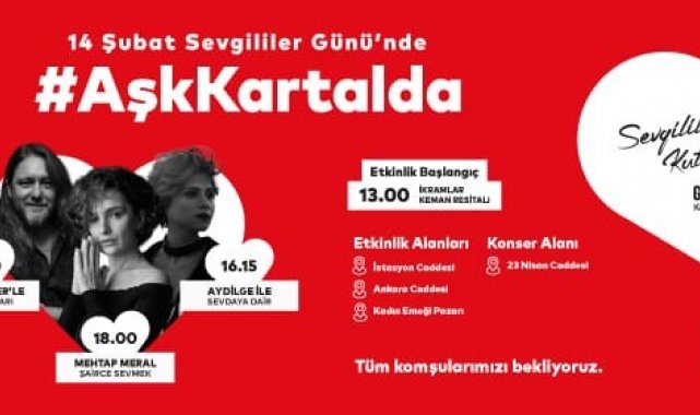 Kartal, Sevgililer Günü&#039;nde sürpriz dolu etkinliklere sahne olacak