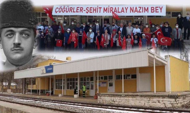 Şehit Yarbay Nazım Bey&#039;in adı, şehit olduğu Çöğürler Tren İstasyonu&#039;nda yaşayacak