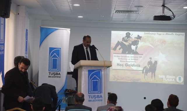 Tuşba Belediyesinden 'Şehitleri Anma ve Çanakkale Deniz Zaferi'nin yıl dönümü etkinliği