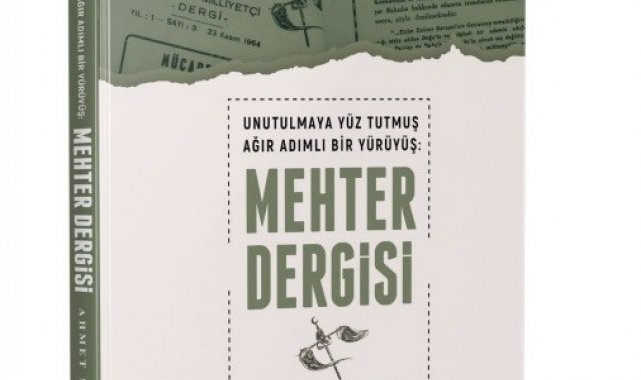 Yarım asırlık Mehter Dergisi kitap oldu