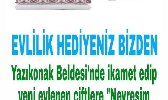 Yazıkonak Belediyesi'nden yeni evlenecek çiftlere destek