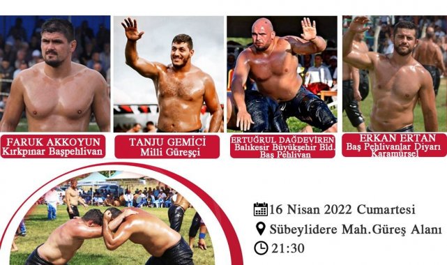 5. Burhaniye Sübeylidere Yağlı Pehlivan Güreşi 16 Nisan 2022 tarihinde yapılacak