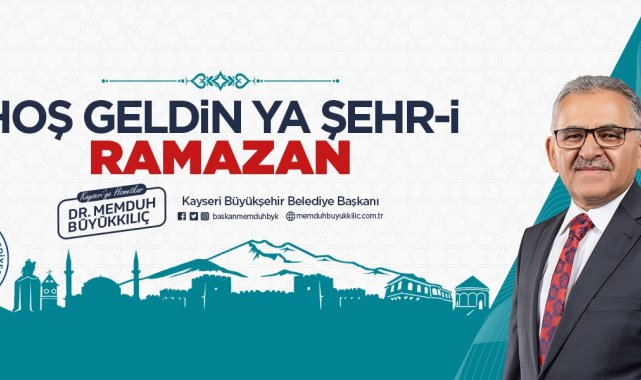 Başkan Büyükkılıç: &quot;Ramazan&#039;da insanların gönlünde yer edinmek için çalışmalıyız&quot;
