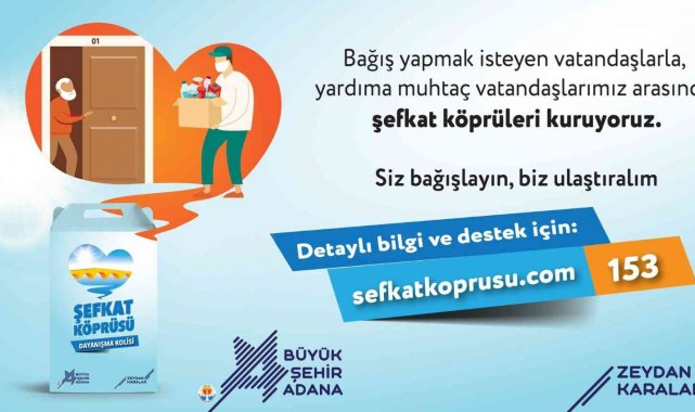 Büyükşehir "Şefkat Köprüsü" kuruyor