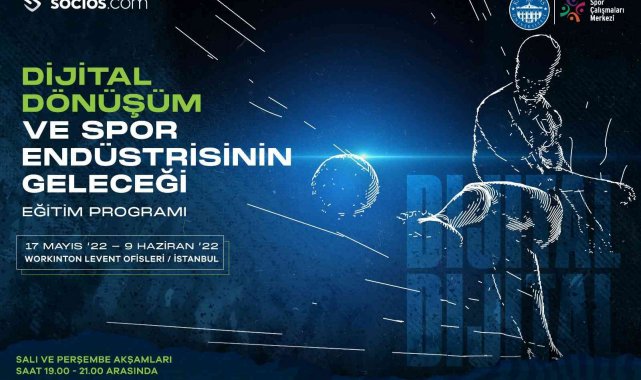 Dijital Dönüşüm ve Spor Endüstrisinin Geleceği programı başlıyor