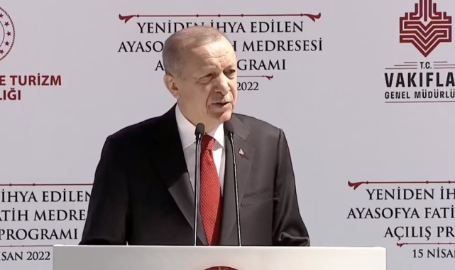 Erdoğan, "Ayasofya Fatih Medresesi" açılışında: Ayasofya'yı asli kimliğinden kopararak müzeye çeviren zihniyet bu medreseye de tahammül edememiştir