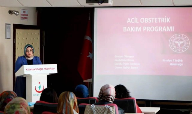 Kütahya&#039;da &quot;Acil Obstetrik Bakım&quot; konulu bilgilendirme eğitimi