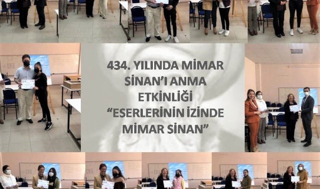 Mimar Sinan vefatının 434&#039;üncü yılında &quot;Eserlerinin İzinden Mimar Sinan&quot; etkinliğiyle anıldı