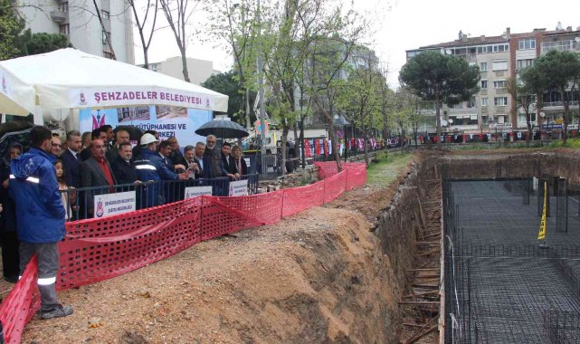 Şehzadeler Millet Kütüphanesi ve Gençlik Merkezi'nin temeli atıldı