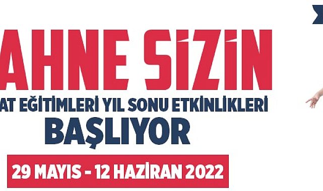 Ataşehir, dans müzik ve tiyatro dolu sanat gösterilerine hazırlanıyor