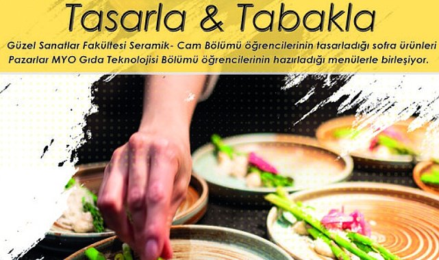 DPÜ&#039; de sanat ve lezzet aynı tabakta buluşacak