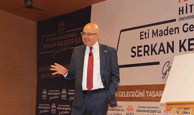 Eti Maden Genel Müdürü Serkan Keleşer:
