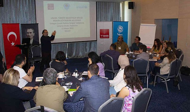 Mersin&#039;de &#039;Entegre Çocuk Politika Belgesi&#039; için çalışmalara başlandı