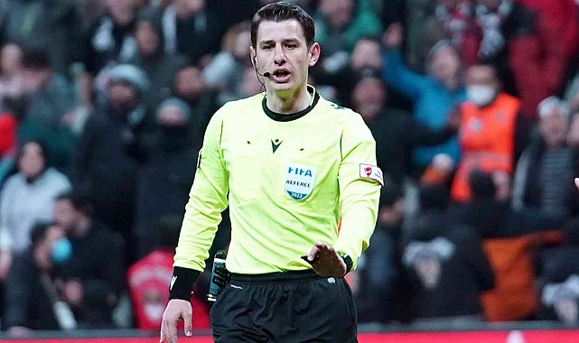 Türkiye Kupası Finali'nde Halil Umut Meler düdük çalacak