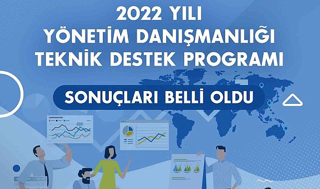 Yönetim Danışmanlığı Teknik Destek Programı sonuçları belli oldu