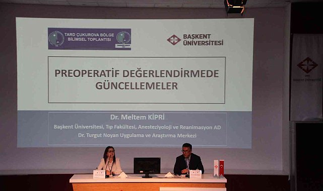 Adana&#039;da preoperatif anestezi değerlendirmesindeki hedefler tartışıldı