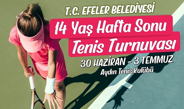 Efeler&#039;de &#039;Tenis Turnuvası&#039; heyecanı
