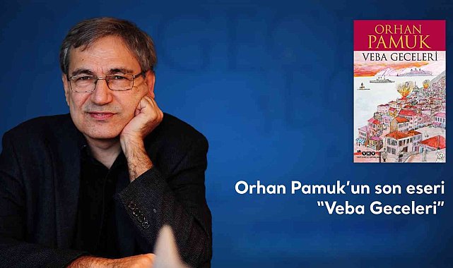 Orhan Pamuk&#039;un &#039;Veba Geceleri&#039; eseri sesli kitap oldu