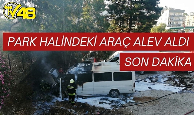 PARK HALİNDEKİ ARAÇ ALEV ALDI