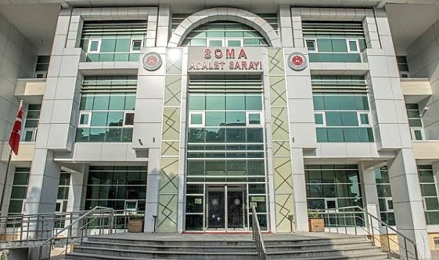 Soma'ya ağır ceza mahkemesi kuruluyor